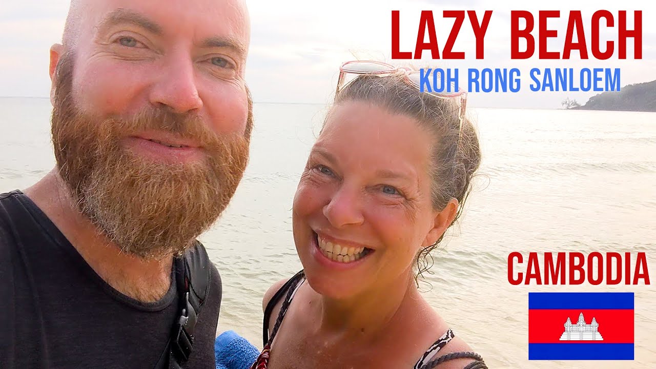 Cambodia 🇰🇭 LAZY BEACH (most beautiful beach on the island)