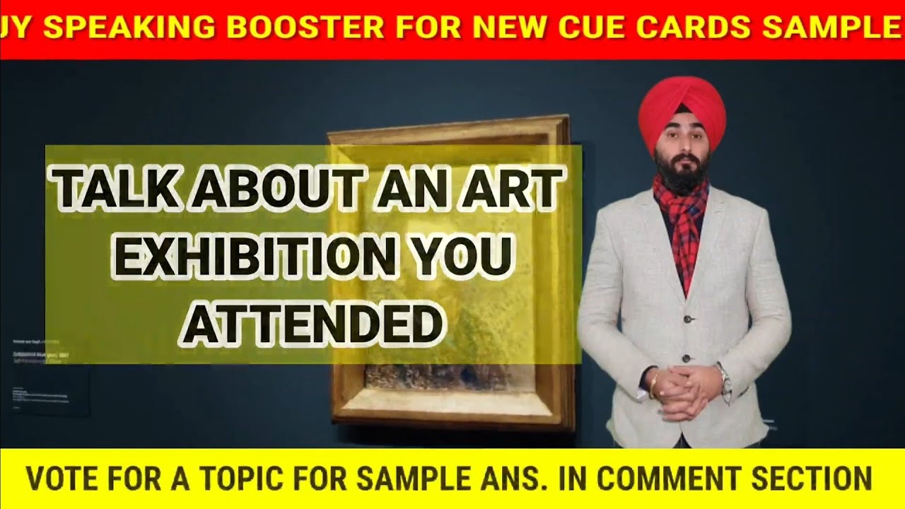 Talk About An Art Exhibition You Attended | New #Cue_Card Art Exhibition | #RamanIelts Samlple 8.0
