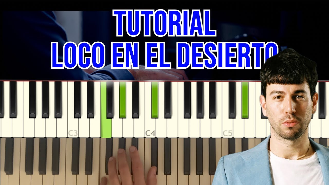 Piano Tutorial: Loco en el Desierto - Conociendo Rusia