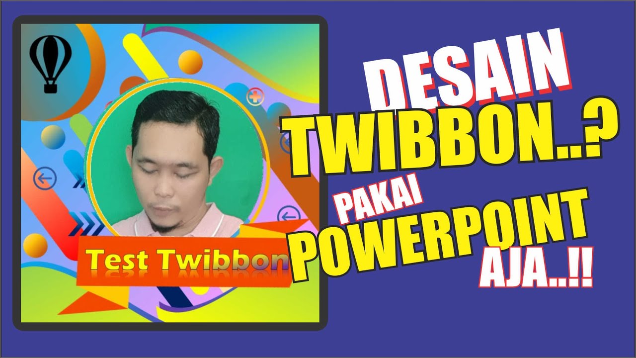 MEMBUAT DESAIN TWIBBON DI POWERPOINT | TWIBBONIZE
