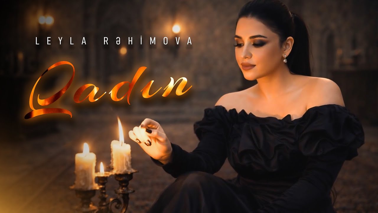 Leyla Rehimova  - Qadın