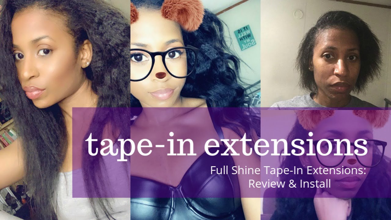 Full Shine Tape In Hair Extensions: Review & Install