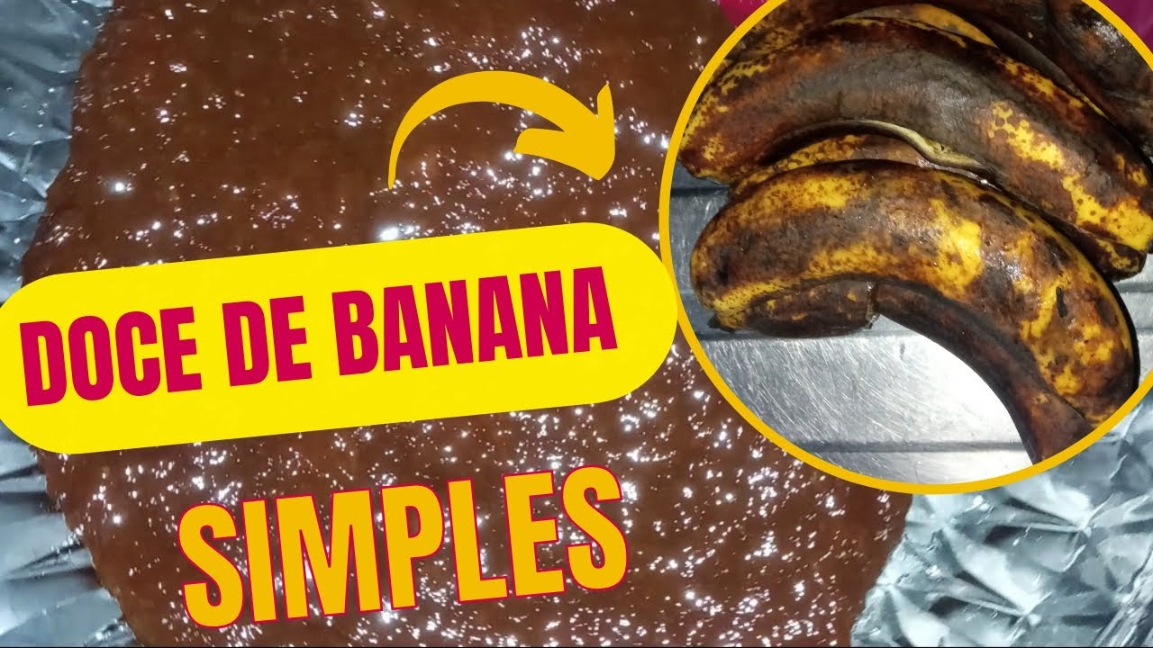 Receita doce de banana simples e rápido