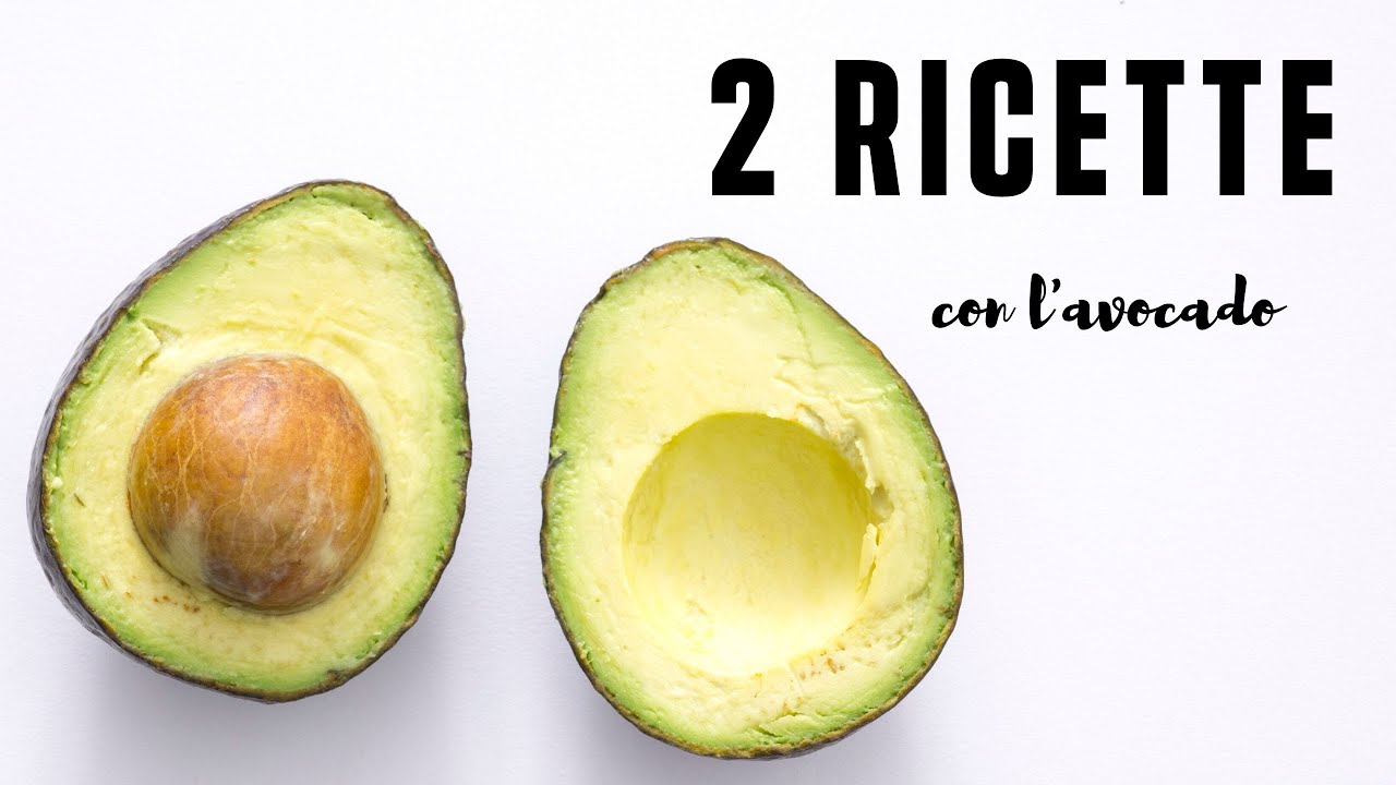 2 ricette facili con l'avocado