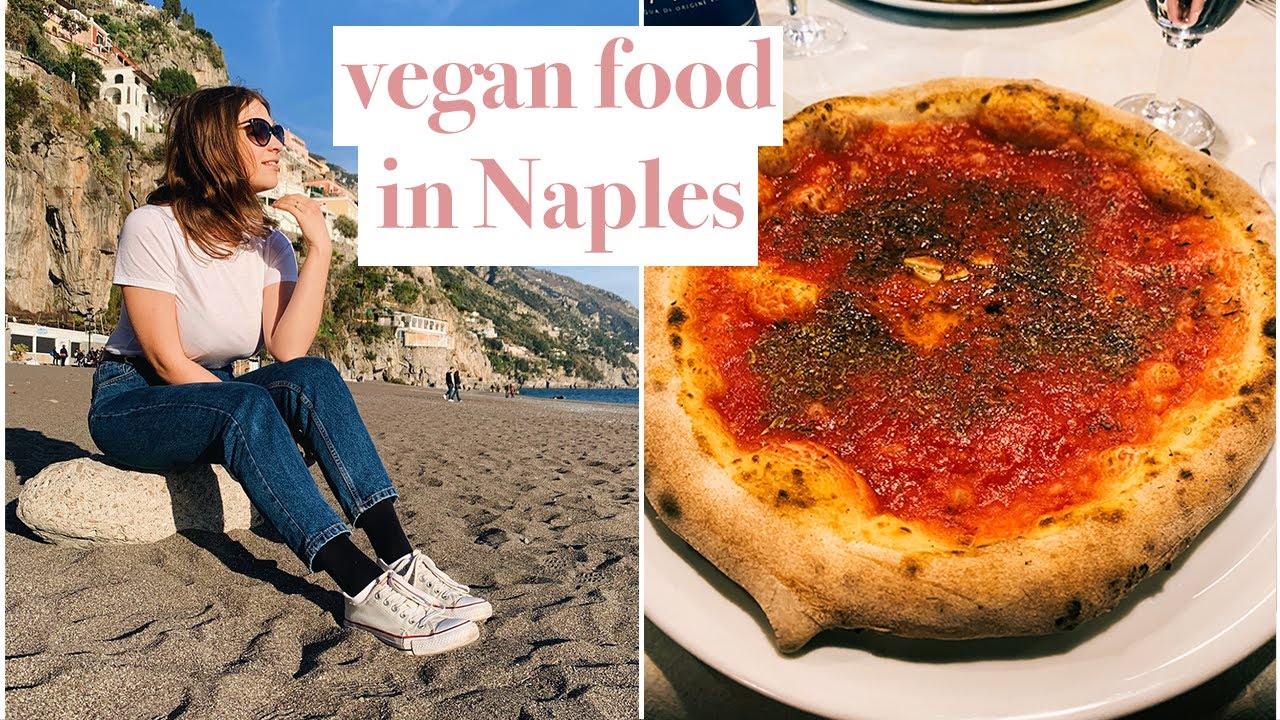 What I Ate as a Vegan in Naples, Italy. Traveling as a Vegan + Best Vegan Places in Naples