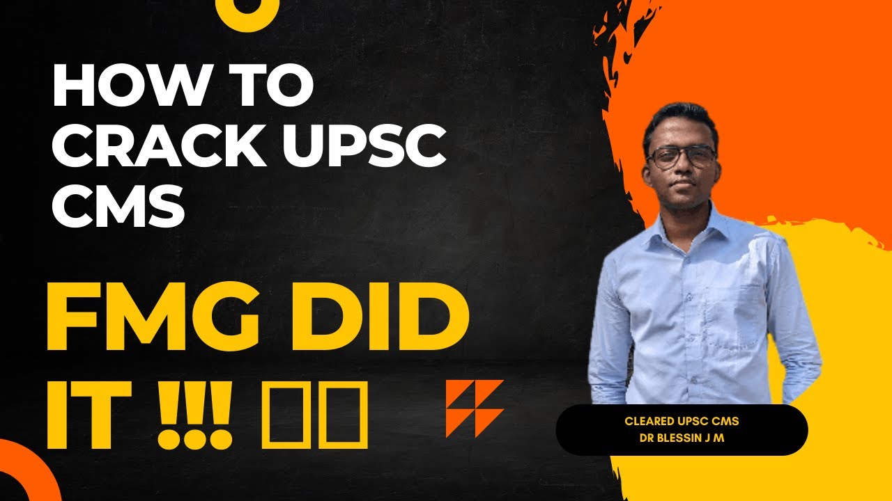 QUICK GUIDE FOR UPSC CMS EXAM - HOW TO?