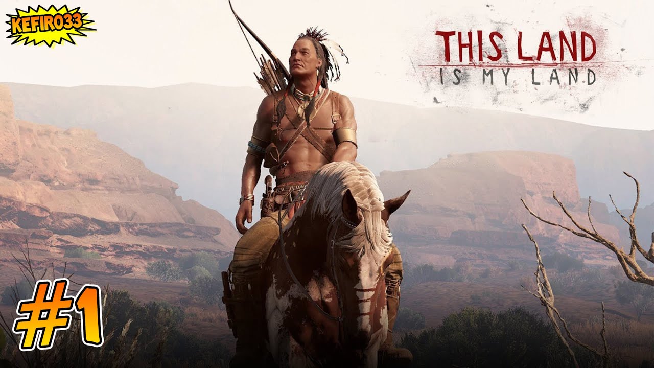 This Land Is My Land  #1➤СТРИМ 🔴 (первый взгляд)