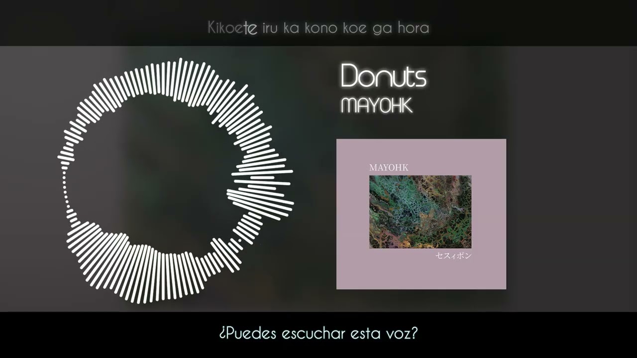 MAYOHK - Donuts [Sub Español]
