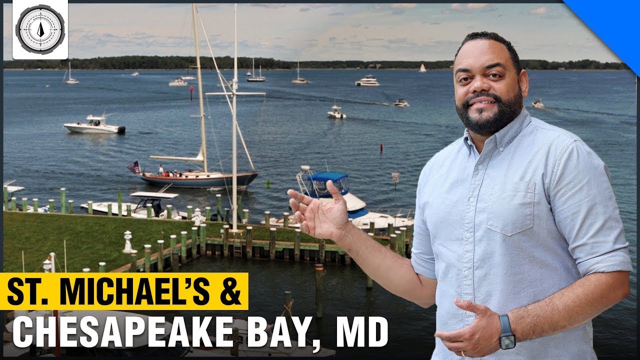 Tour of St. Michaels Maryland and the Chesapeake Bay