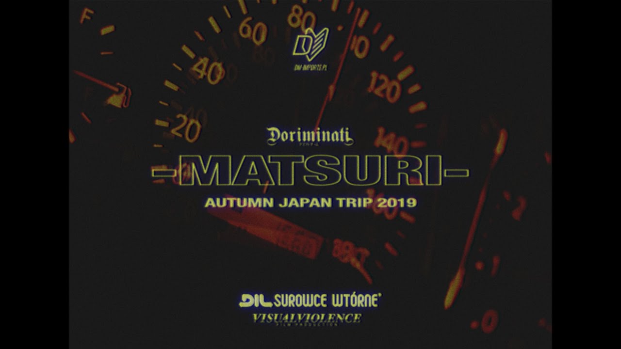 - DRIFT MATSURI - Doriminati Japan Autumn TRIP 2019