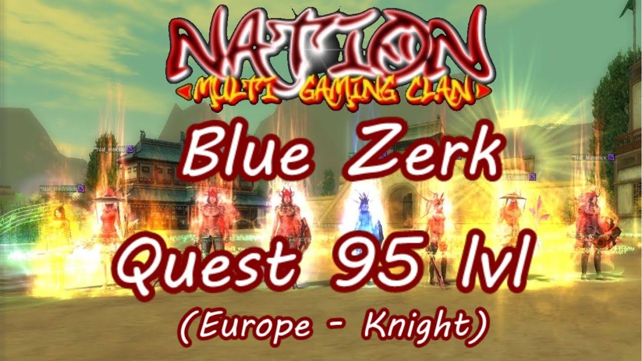 SRO: Blue Zerk Quest 95 lvl (Europe - Knight)