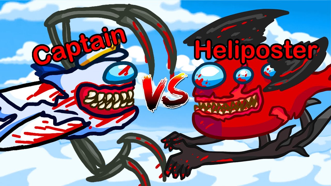 CAPTAIN vs HELIPOSTER (Among Us)