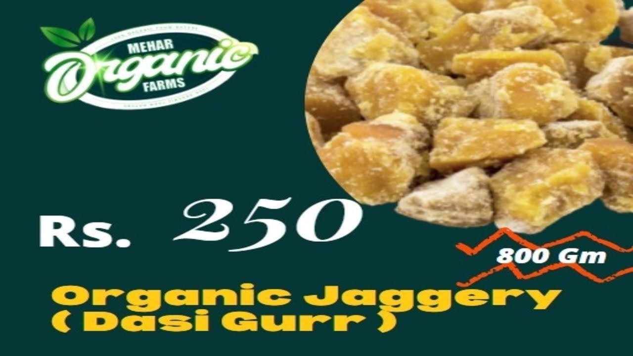 Organic Jaggery | Dasi Gurr | Best Quality Gurr | Traditional Gud | Mehar Organic Farm