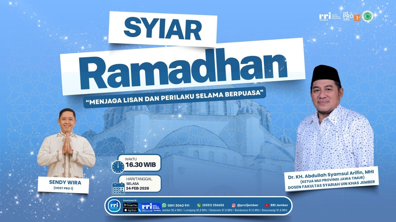 SYIAR RAMADHAN | MENJAGA LISAN DAN PERILAKU SELAMA BERPUASA