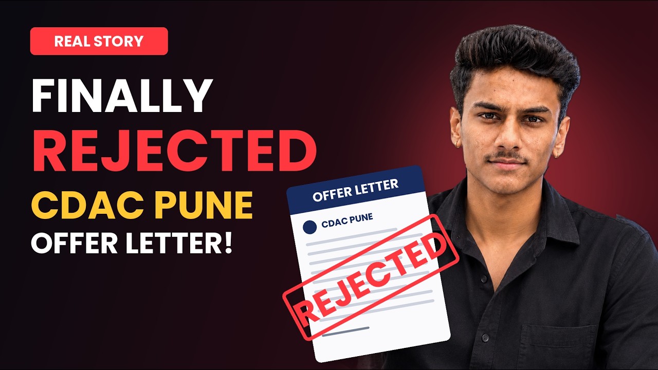 Finally Rejected CDAC Pune Offer Letter! | My Honest Story
