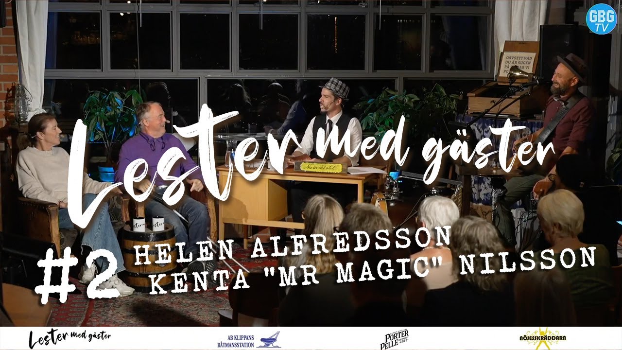 Lester med gäster LIVESTREAM #2 / Gäster: Helen Alfredsson & Kenta 