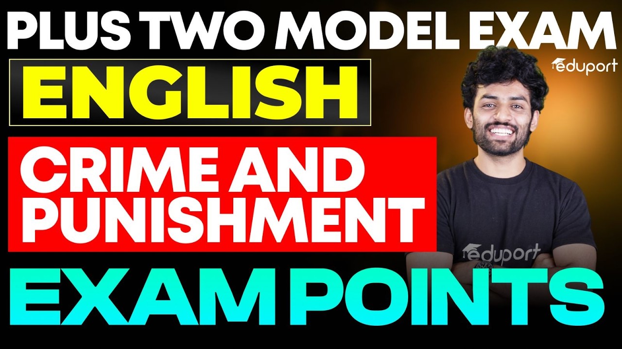Plus Two | English | Crime and Punishment | Exam Points| Eduport Plus Two