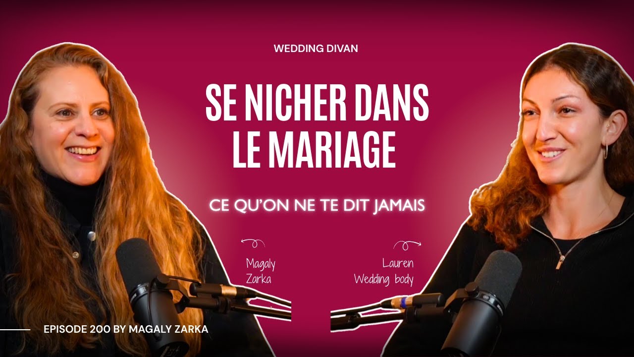 - Se nicher dans le mariage : ce qu’on ne te dit jamais