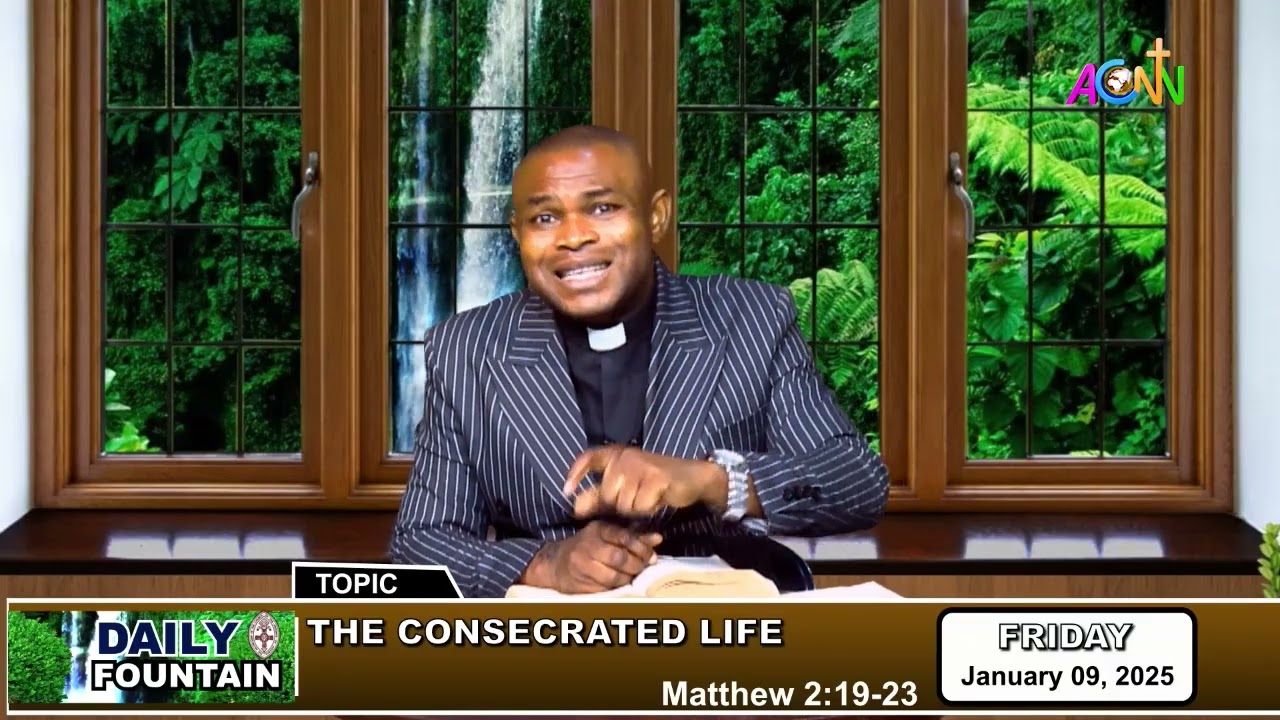 DAILY FOUNTAIN JANUARY 09, 2026 - THE VEN. DR. SAMUEL OBINNA OKECHUKWU