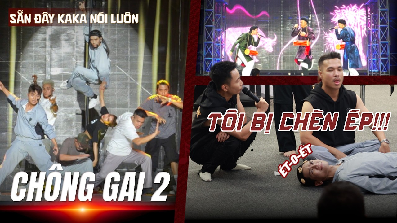 Sẵn Đây KaKa Nói Luôn | Tổng những màn Rehearsal đỉnh cao của các Anh Tài Toàn Năng