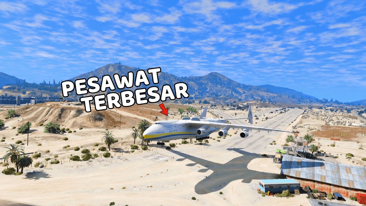 PESAWAT TERBESAR DAN TERKEREN (ANTONOV 225) - GTA 5 MOD