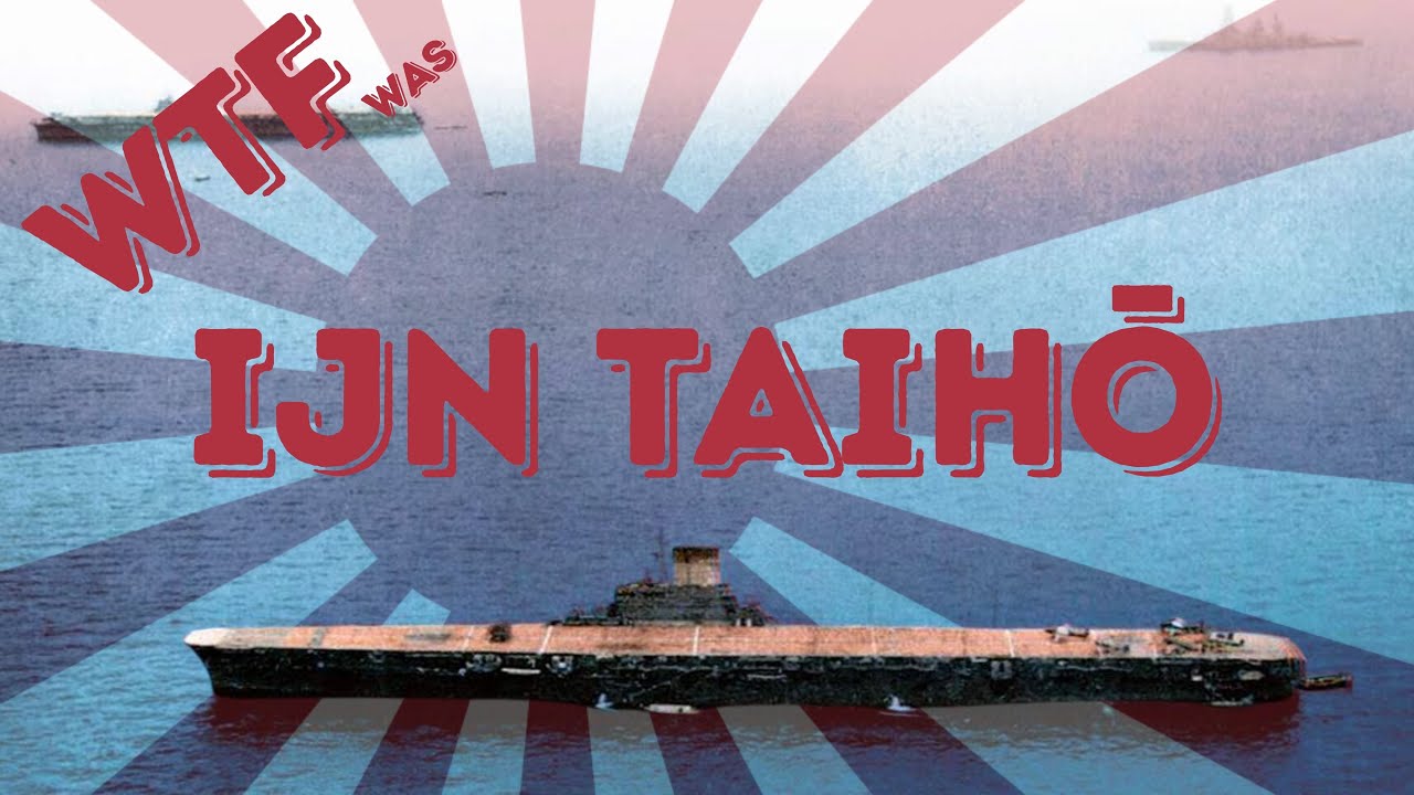 The Unsinkable Carrier That Sank on Its First Mission: The Tragic Flaw of the Taihō
