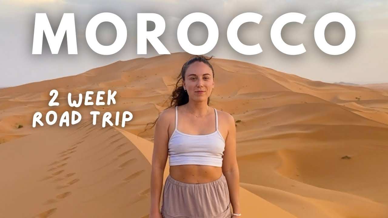 2 Weeks in MOROCCO 🇲🇦 Fez, Sahara Desert, Aït Benhaddou, Marrakech & Essaouira