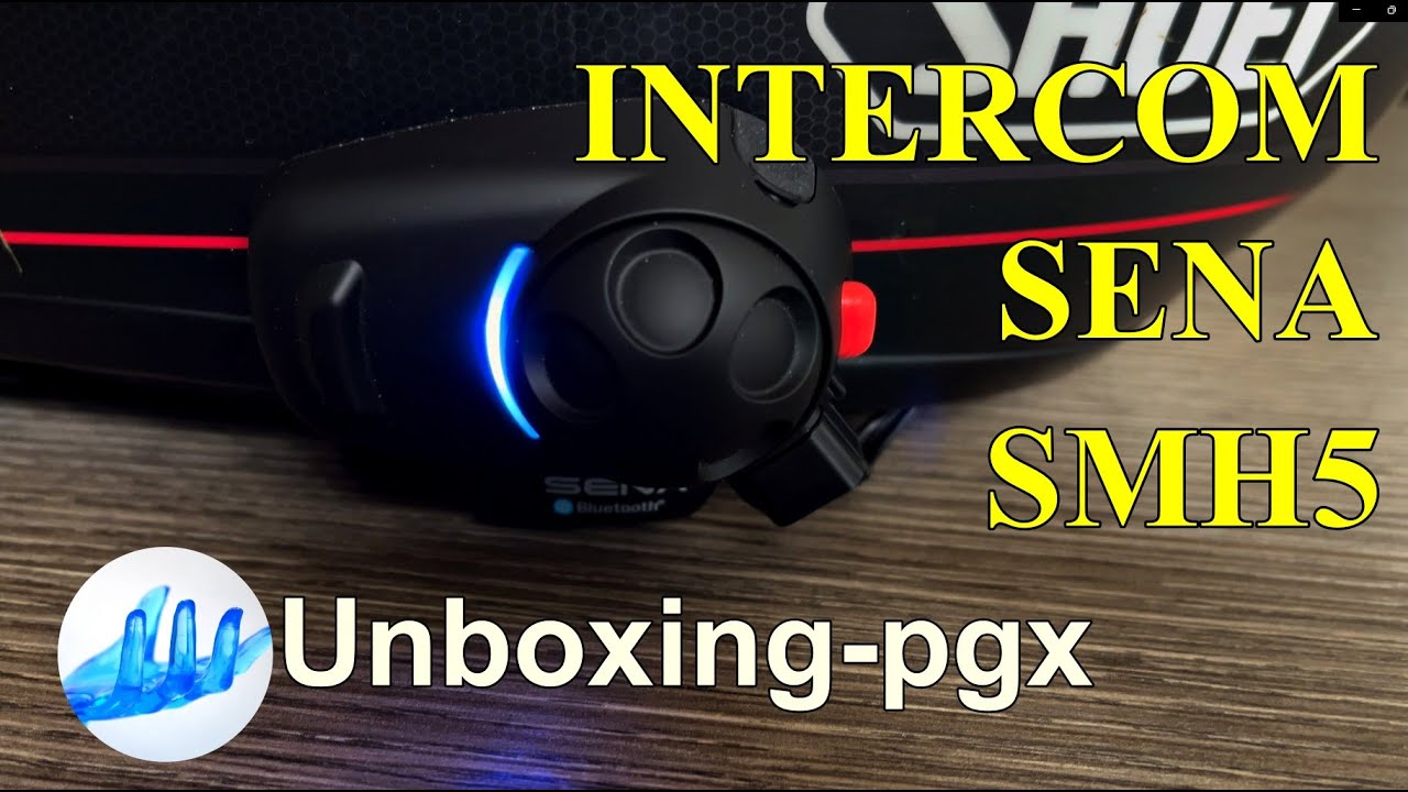INTERCOM - SENA-SMH5 - Unboxing-pgx