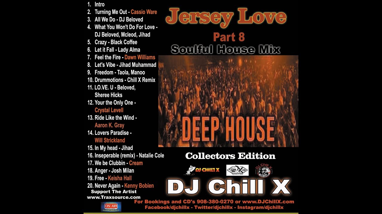 Best Soulful House Mix Jersey Love 8 by DJ Chill X