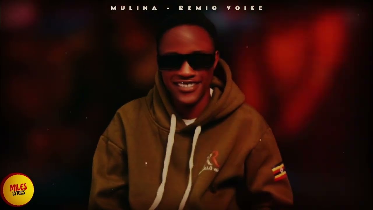 MULINA-_-REMIO -VOICE(OFFICIAL LYRICS VIDEO)256k