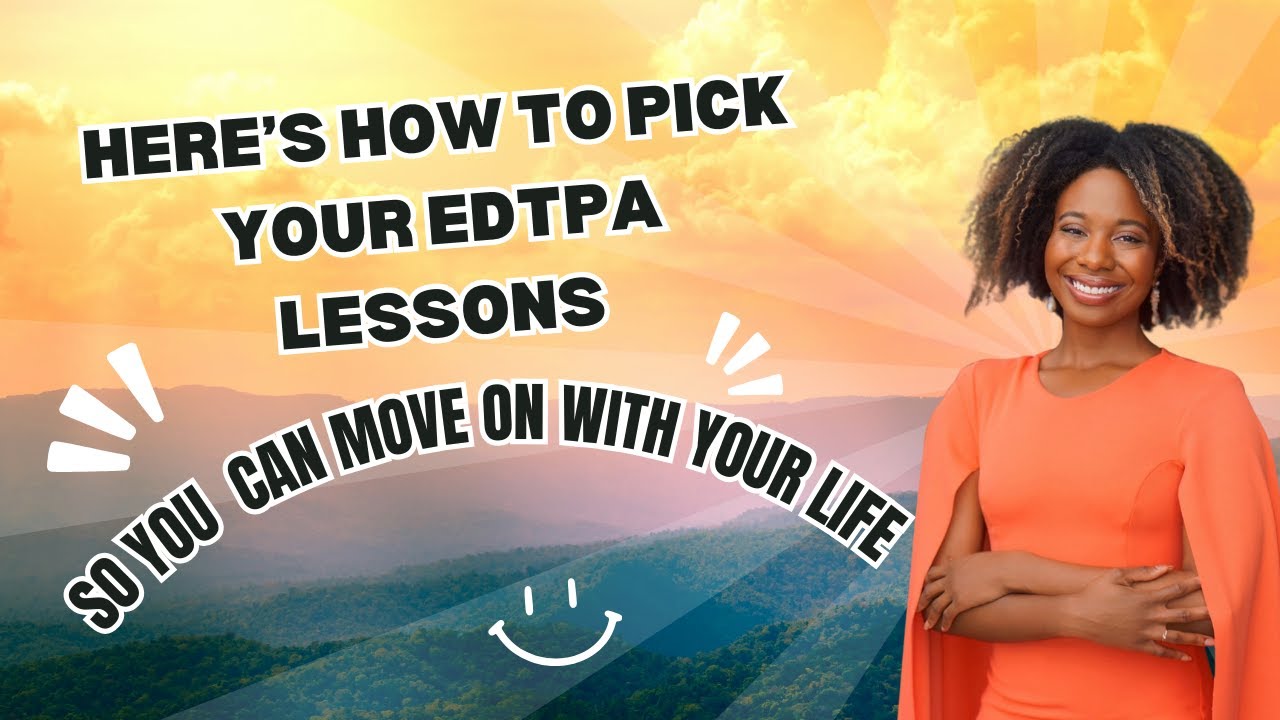 Lesson Planning for your edTPA/CalTPA (The No Nonsense Way)