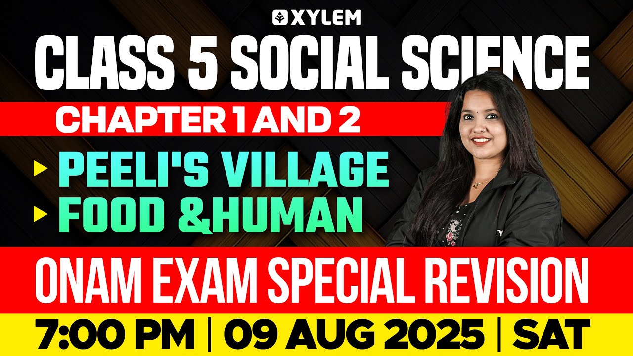 Class 5 Social Science | Onam Exam Special Revision - Chapter :1&2 Peeli's Village Food & Human