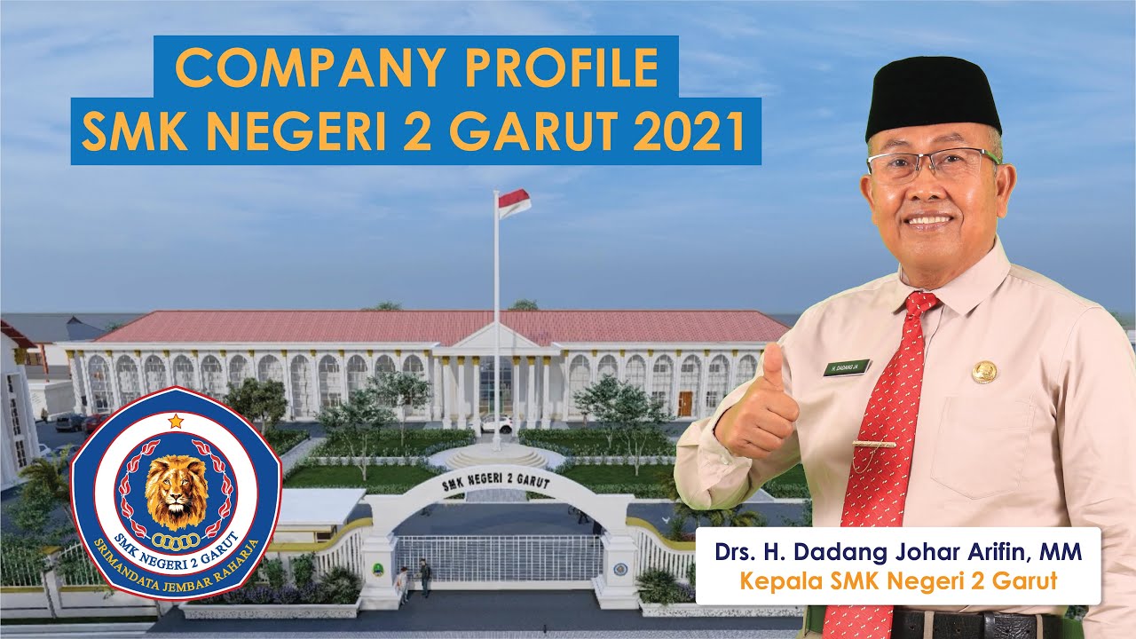 COMPANY PROFILE SMKN 2 GARUT 2021