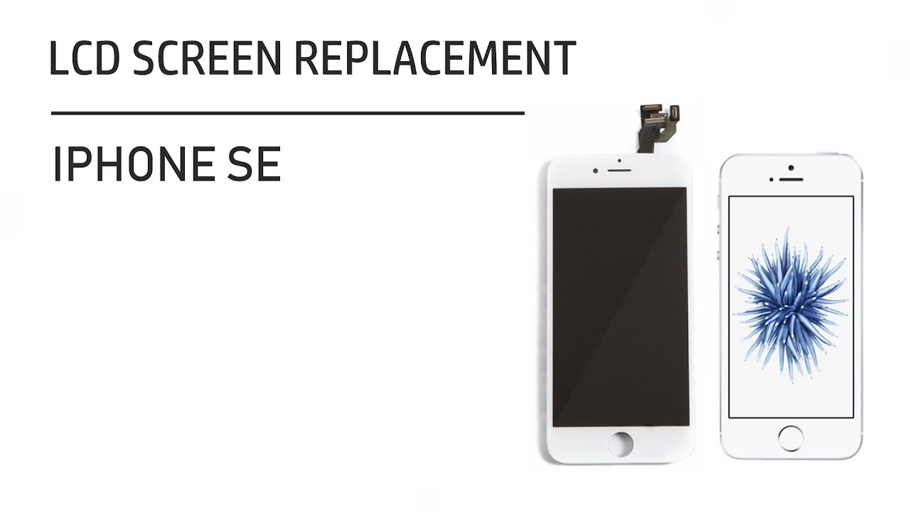 Apple iPhone SE LCD Screen Digitizer Replacement Disassembly Repair