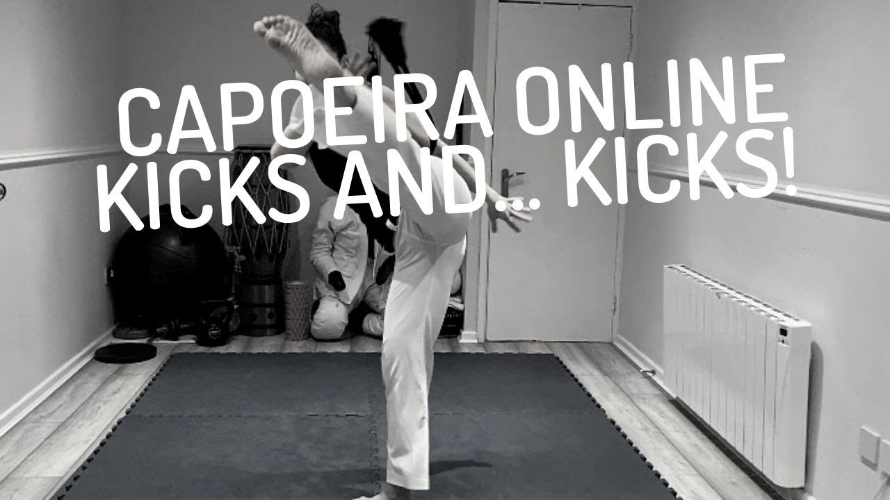 Capoeira KICKS training ONLINE | Art of Movement Bristol
