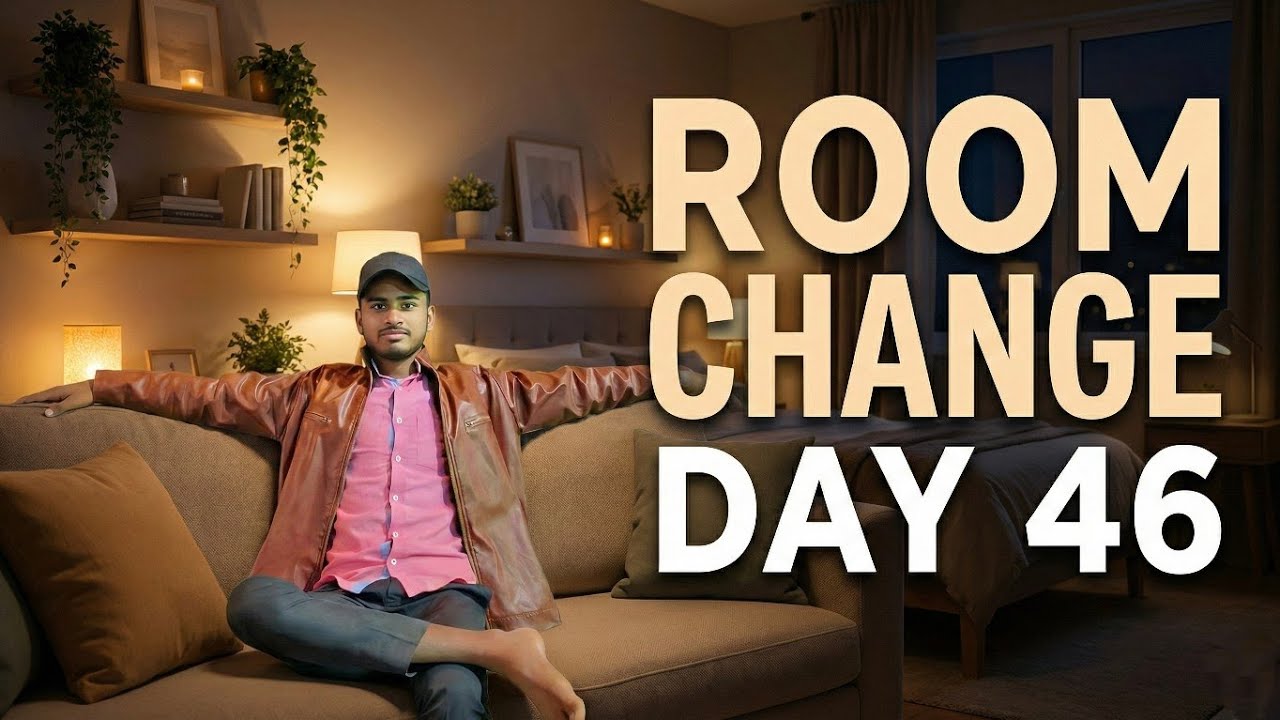 Finally changed room 😀 | Day 46 of Daily English Vlogs 🔥 @CollegeGoers 