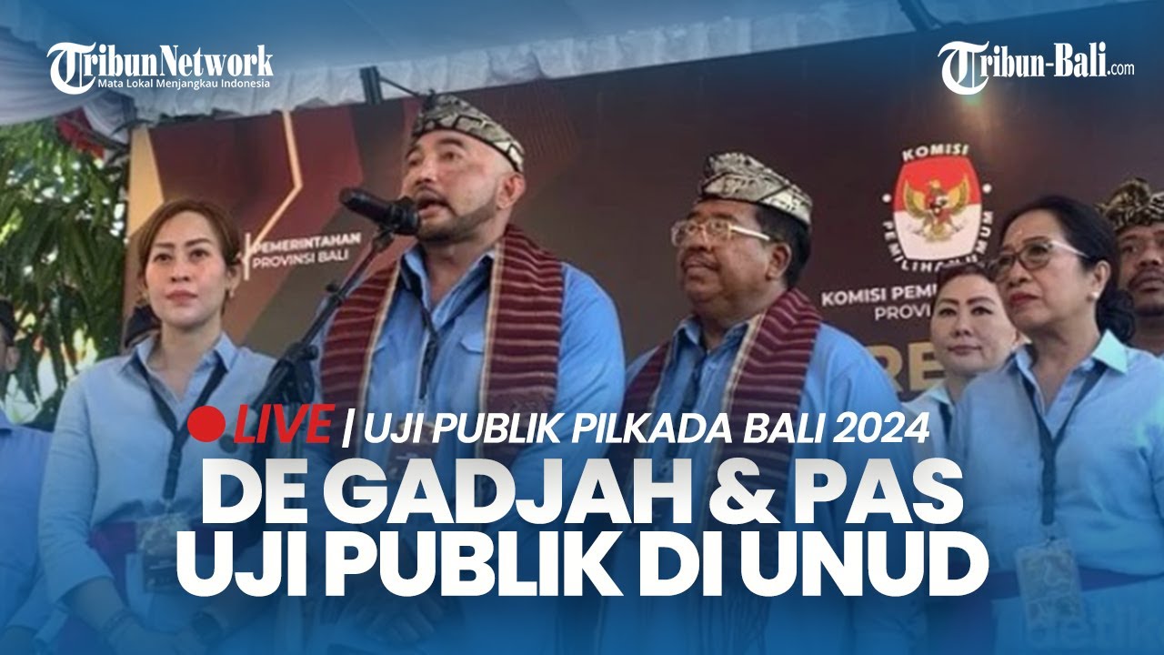 Uji Publik Pilkada Bali 2024 - De Gadjah dan PAS Uji Publik di Universitas Udayana | LIVE
