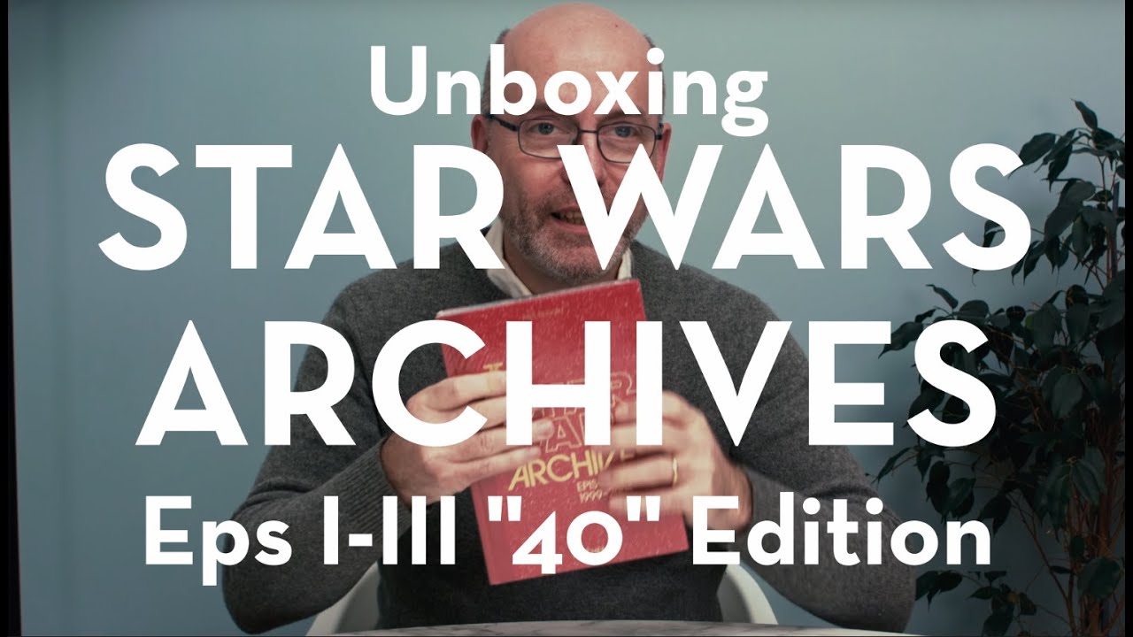 The Star Wars Archives: Eps I-III: 1999-2005 (