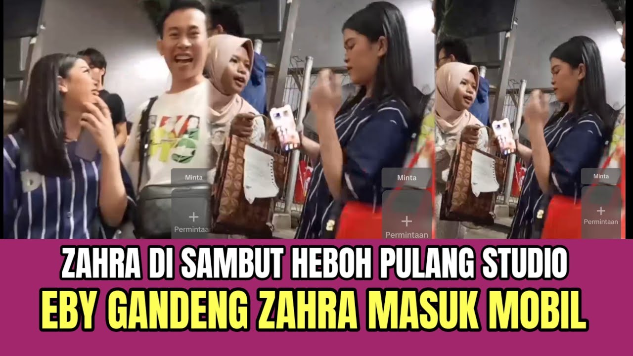 Zahra di Sambut Heboh Pulang Studio, Eby Gandeng Zahra Masuk Mobil!