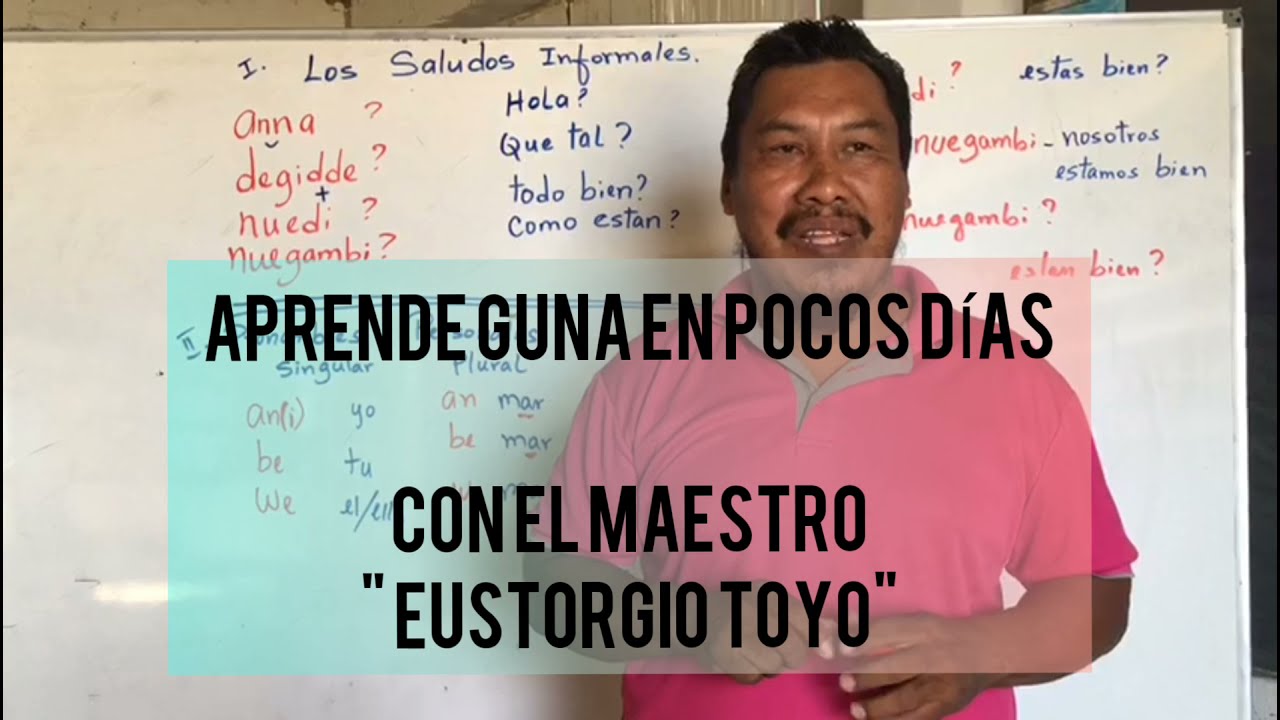 Aprenda Guna, en par de semanas