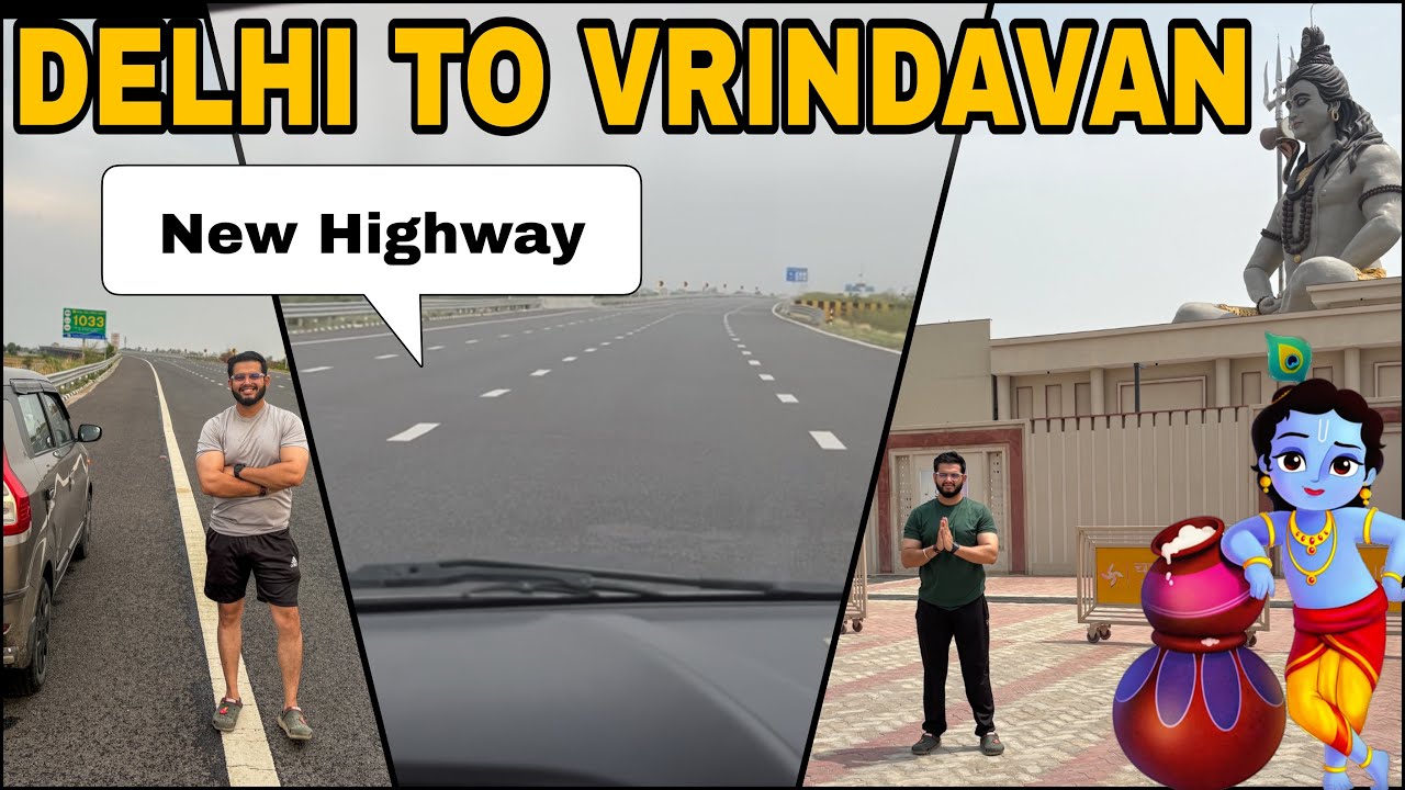 Delhi to Vrindavan by Road 🚗 (Latest Update) | Akshat Kapoor