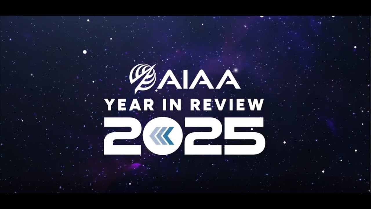 AIAA - 2025 Year In Review