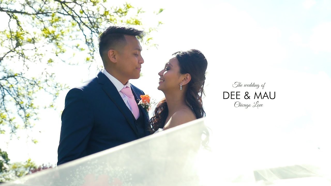 Dee and Mau #DirectorsCut (Chicago Wedding)