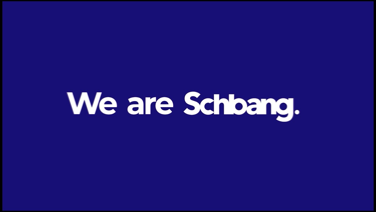 We Are Schbang- Agency Reel 2021