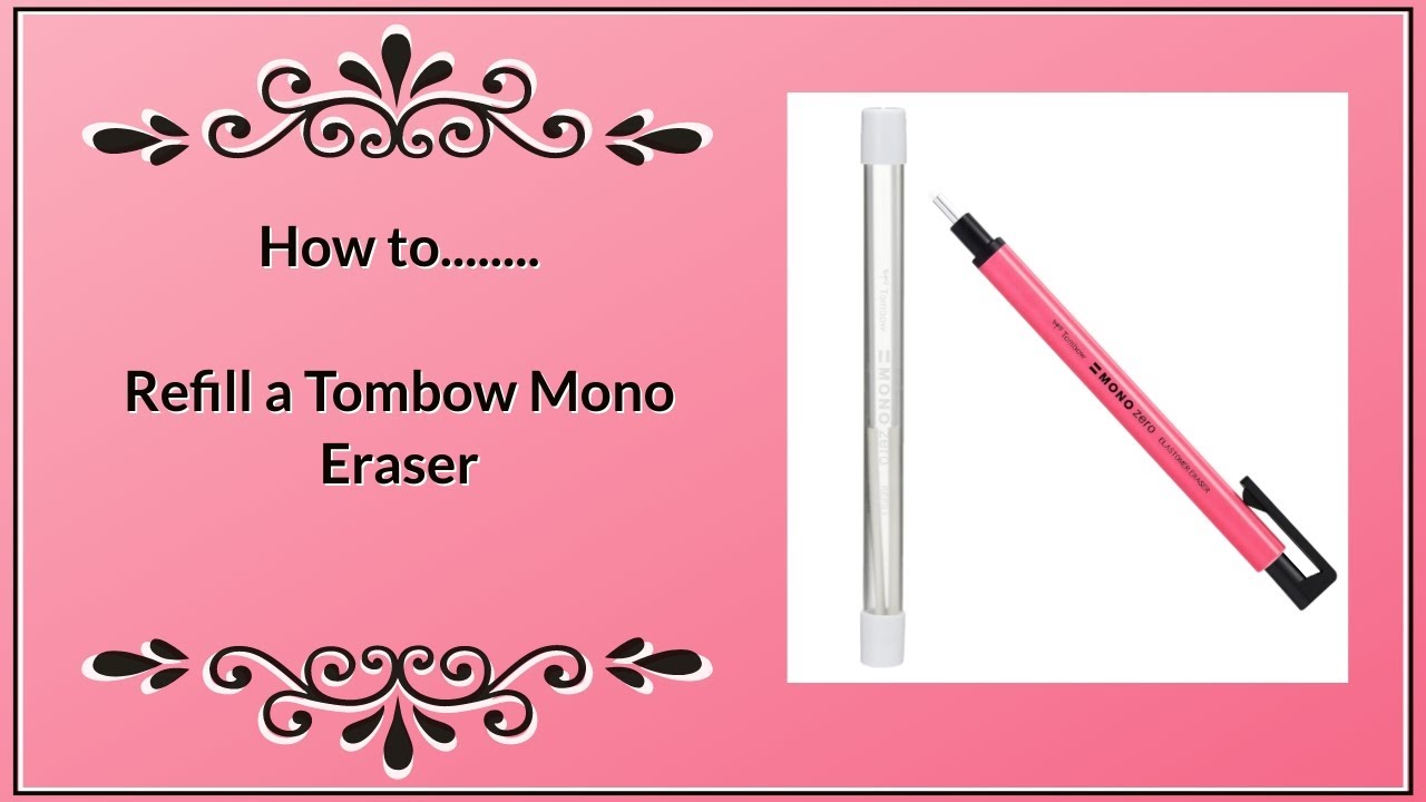 How to Refill the Tombow Mono Eraser
