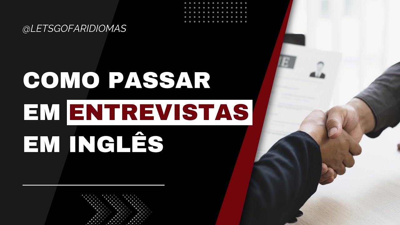 Como passar em entrevistas de emprego em inglês?