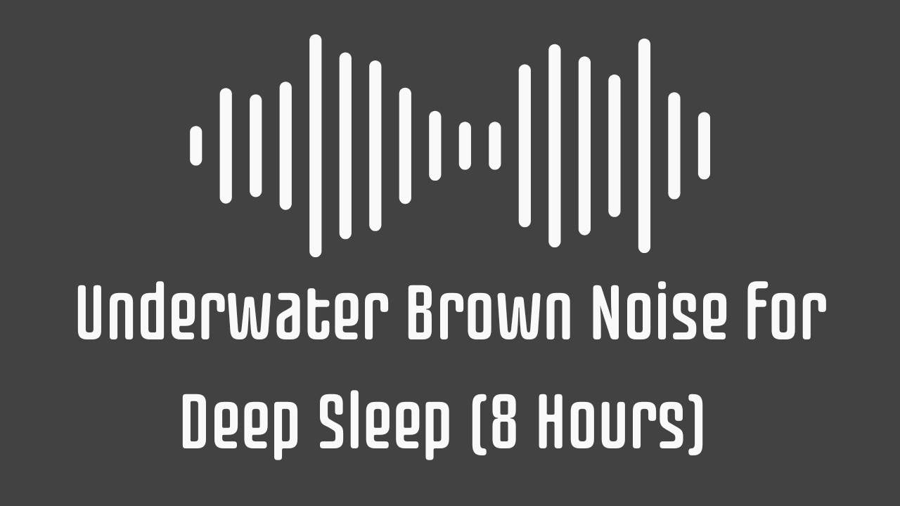 Underwater Brown Noise for Deep Sleep (8 Hours) Submerged Sound | Black Screen | Stop Overthinking