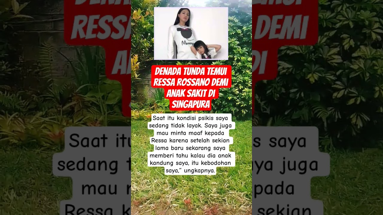 Denada Tunda Temui Ressa Rossano Demi Anak Sakit di Singapura#denada