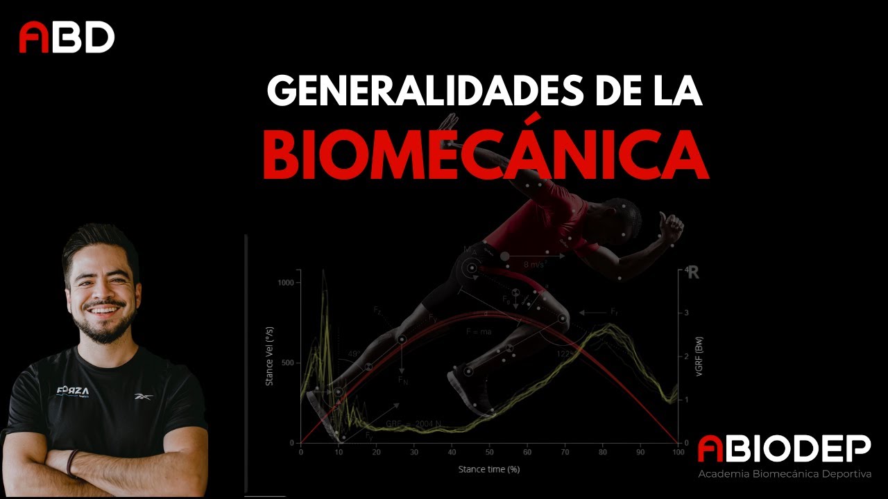 Generalidades de la Biomecánica