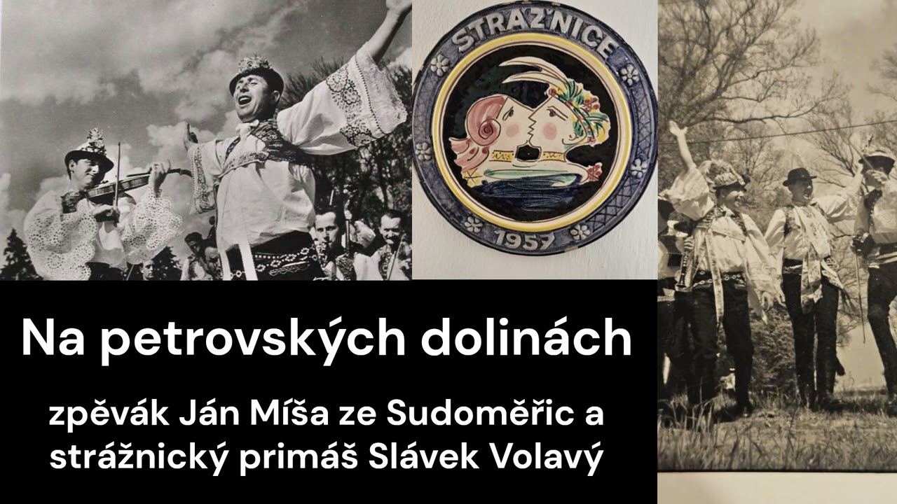 Ján Míša & Slávek Volavý - Na petrovských dolinách